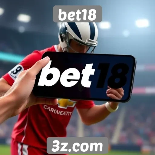 Novas funcionalidades do bet18 em apostas esportivas